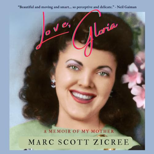 Love, Gloria: A Memoir of My Mother von Independently published