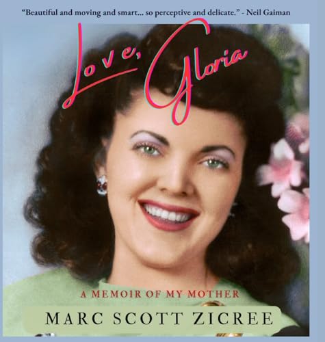 Love, Gloria: A Memoir of My Mother von Hearthstone Press