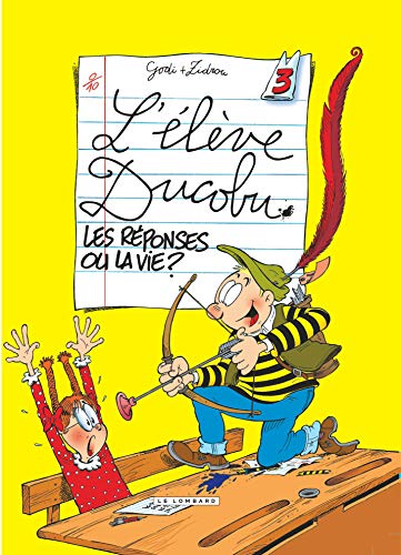 Ducobu - Tome 3 - Les Réponses ou la vie ? Ducobu - Tome 3 - Les Réponses ou la vie ?