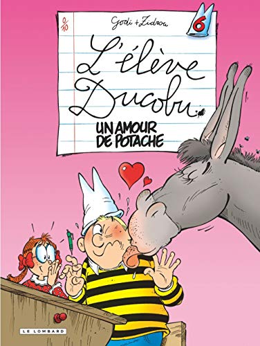 Ducobu - Tome 6 - Un Amour de Potache Ducobu - Tome 6 - Un Amour de Potache von Le Lombard