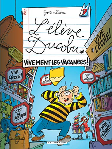 Ducobu - Tome 7 - Vivement les vacances ! von LOMBARD