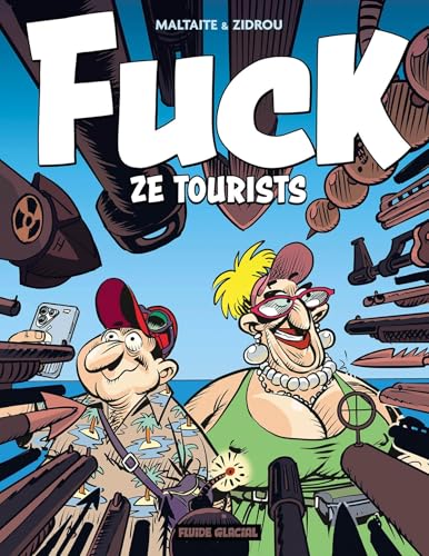 Fuck ze tourists ! - tome 01 von FLUIDE GLACIAL