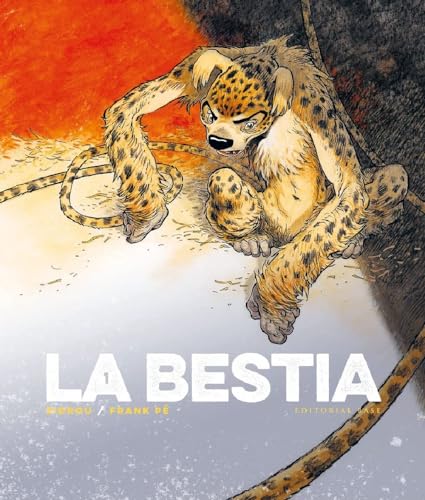 La Bestia: El Marsupilami de Frank Pé i Zidrou La Bestia: El Marsupilami de Frank Pé i Zidrou von EDITORIAL BASE (UDL)