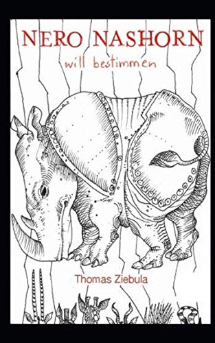 Nero Nashorn will bestimmen