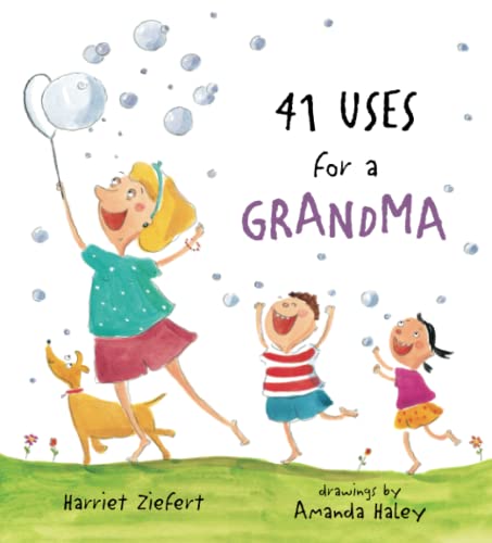 41 Uses for a Grandma (Uses Books) von Blue Apple Books