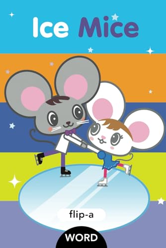 Ice Mice (Flip-a-Word) von Blue Apple Books