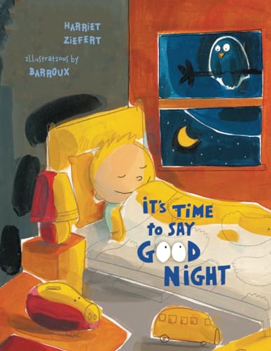It's Time to Say Good Night It's Time to Say Good Night von Blue Apple Books