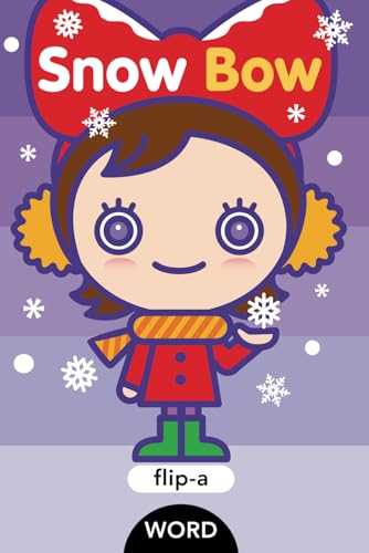 Snow Bow (Flip-a-Word) von Blue Apple Books