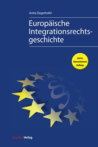 Europäische Integrationsrechtsgeschichte