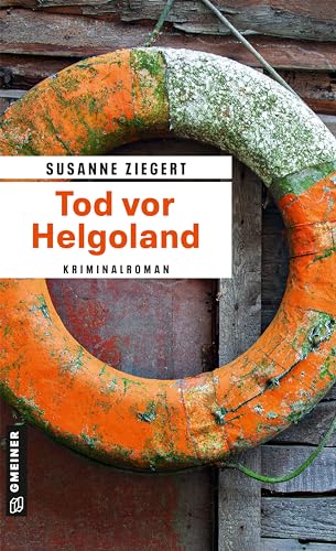 Tod vor Helgoland: Kriminalroman (Kommissarin Friederike von Menkendorf)