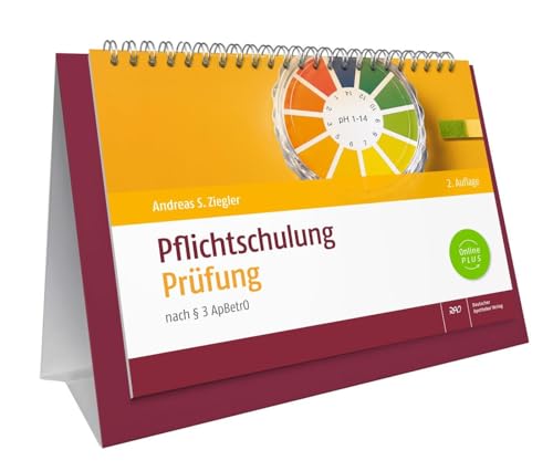 Pflichtschulung Prüfung: nach § 3 ApBetrO von Deutscher Apotheker Verlag