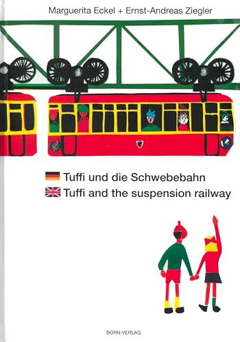 Tuffi und die Schwebebahn deutsch/englisch von Bergischer Verlag