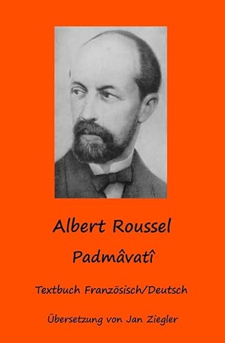 Padmavati: Zweisprachige Ausgabe Französisch/Deutsch von epubli GmbH