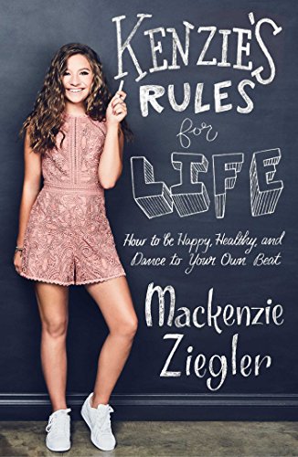 Kenzie's Rules For Life: How to be Healthy, Happy and Dance to your own Beat von Simon & Schuster Ltd