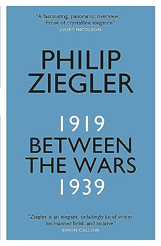 Between the Wars: 1919–1939 Between the Wars: 1919–1939