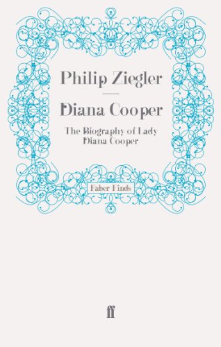 Diana Cooper: The Biography of Lady Diana Cooper
