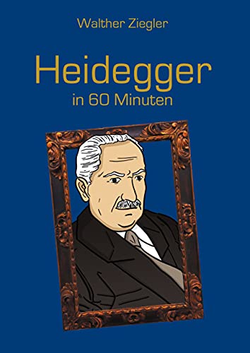 Heidegger in 60 Minuten von Books on Demand