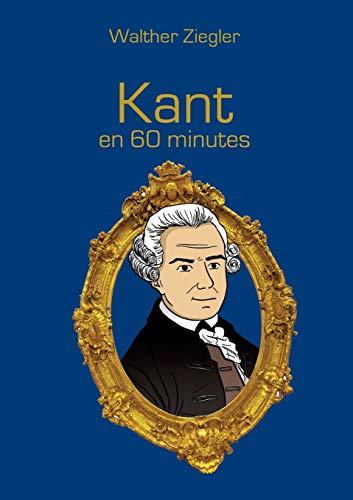 Kant en 60 minutes von Books on Demand