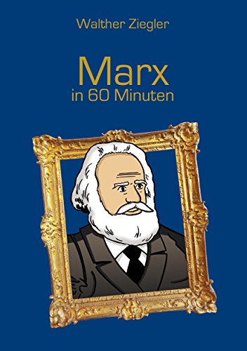 Marx in 60 Minuten (Große Denker in 60 Minuten)