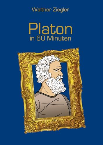 Platon in 60 Minuten