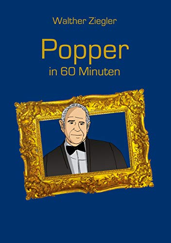 Popper in 60 Minuten (Große Denker in 60 Minuten)