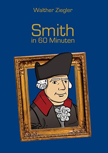 Smith in 60 Minuten Smith in 60 Minuten