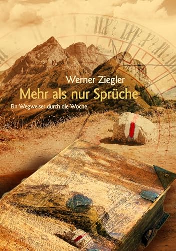 Mehr als nur Sprüche: Ein Wegweiser durch die Woche