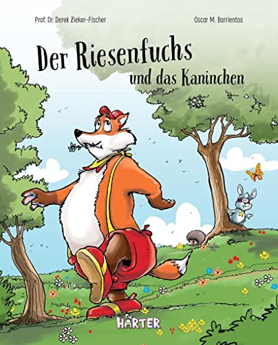 Der Riesenfuchs und das Kaninchen: Bilderbuch