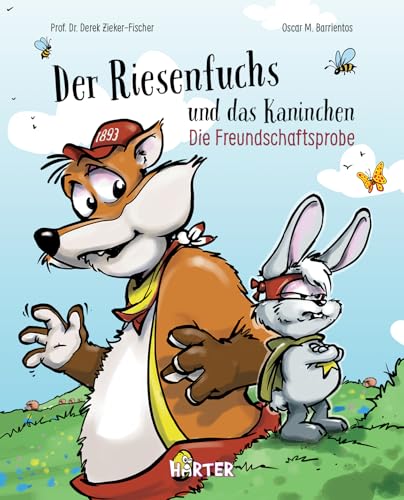 Der Riesenfuchs und das Kaninchen: Die Freundschaftsprobe