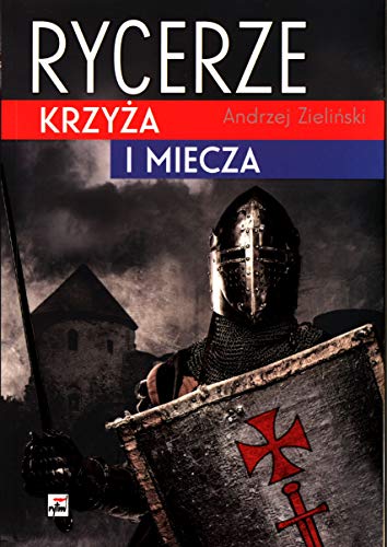 Rycerze krzyża i miecza