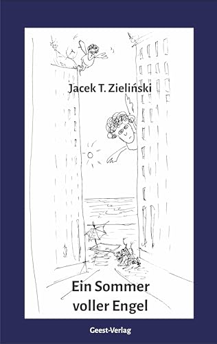 Ein Sommer voller Engel Ein Sommer voller Engel von Geest-Verlag GmbH
