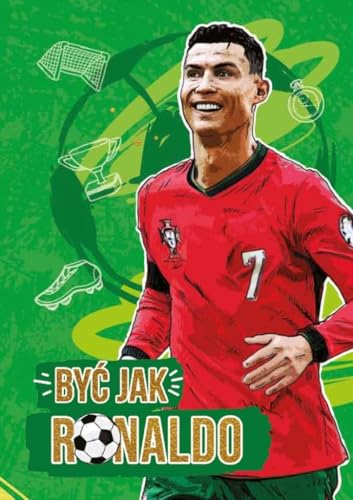Być jak Ronaldo Być jak Ronaldo von Srebrny Las