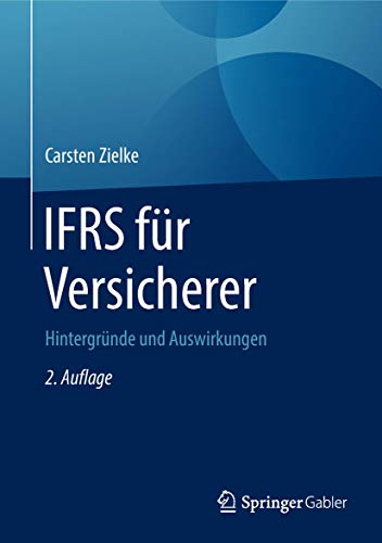 IFRS für Versicherer: Hintergründe und Auswirkungen