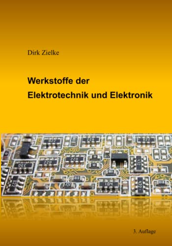 Werkstoffe der Elektrotechnik und Elektronik