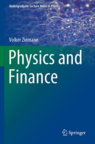 Physics and Finance (Undergraduate Lecture Notes in Physics) von Springer
