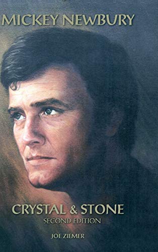 Mickey Newbury Crystal & Stone: Second Edition von Authorhouse