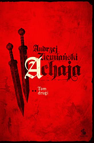 Achaja Tom 2 edycja specjalna von Fabryka Słów