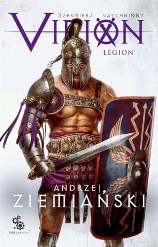 Virion Tom 3 Legion (SZERMIERZ NATCHNIONY) von Fabryka Słów