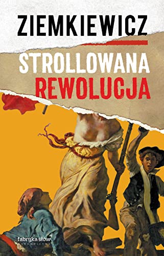 Strollowana rewolucja Strollowana rewolucja