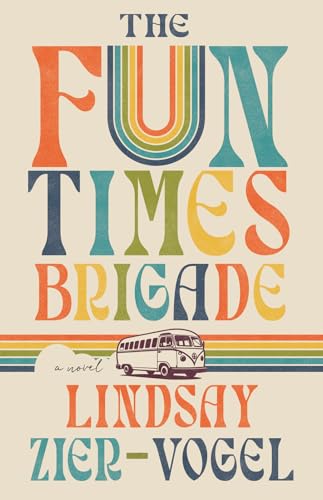The Fun Times Brigade von Book*hug