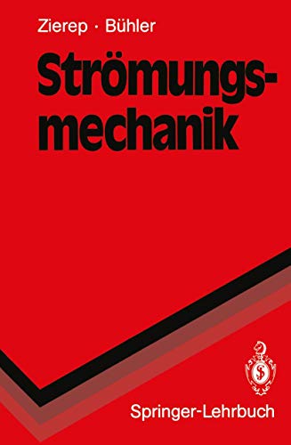 Strömungsmechanik (Springer-Lehrbuch) von Springer