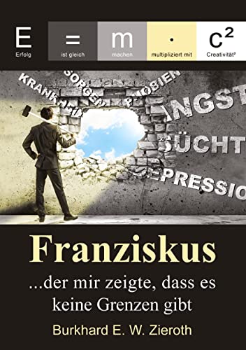Franziskus: …der Mann, der mir zeigte, dass es keine Grenzen gibt
