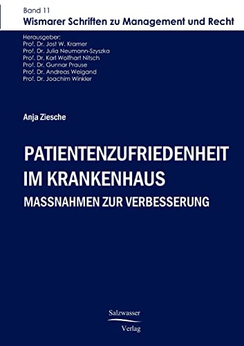 Patientenzufriedenheit im Krankenhaus: Maßnahmen zur Verbesserung (Wismarer Schriften zu Management und Recht) von Europaischer Hochschulverlag Gmbh & Co. Kg