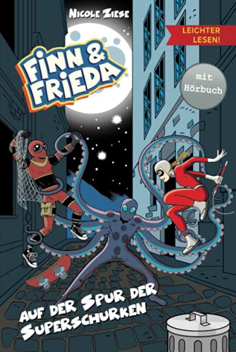 Finn und Frieda auf der Spur der Superschurken - Leichter lesen - mit Hörbuch: Ein spannender Superhelden-Roman mit großer Schrift und Silbengliederung Finn und Frieda auf der Spur der Superschurken - Leichter lesen - mit Hörbuch: Ein spannender Superhelden-Roman mit großer Schrift und Silbengliederung