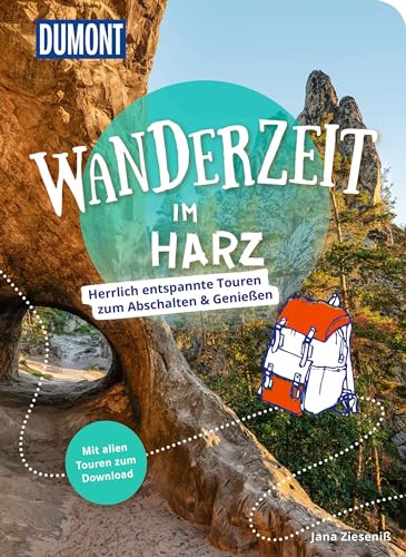 DUMONT Wanderzeit im Harz: Herrlich entspannte Wandertouren zum Abschalten & Genießen von Dumont Reise Vlg GmbH + C