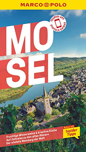 MARCO POLO Reiseführer Mosel: Reisen mit Insider-Tipps. Inkl. kostenloser Touren-App von MAIRDUMONT