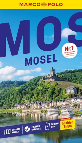 MARCO POLO Reiseführer Mosel: Reisen mit Insider-Tipps. Inkl. kostenloser Touren-App MARCO POLO Reiseführer Mosel: Reisen mit Insider-Tipps. Inkl. kostenloser Touren-App