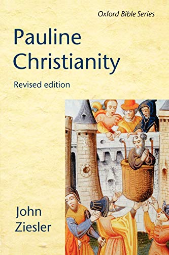 Pauline Christianity (Oxford Bible) (Oxford Bible Series) von Oxford University Press