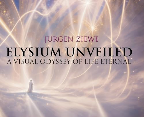 Elysium Unveiled: A Visual Odyssey of Life Eternal von Portal Publishing