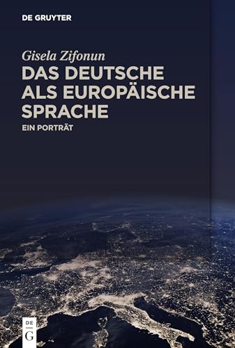 Das Deutsche als europäische Sprache: Ein Porträt